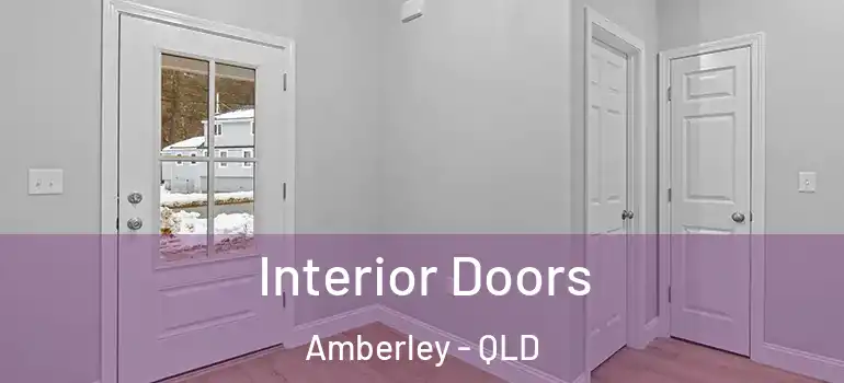 Interior Doors Amberley - QLD