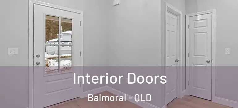 Interior Doors Balmoral - QLD