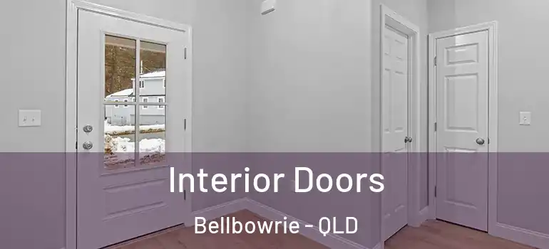 Interior Doors Bellbowrie - QLD