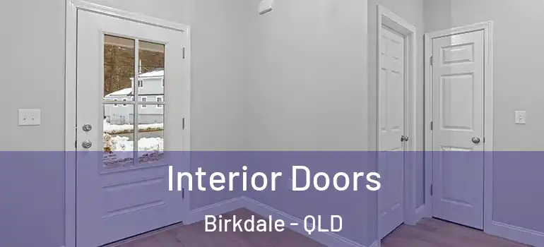 Interior Doors Birkdale - QLD