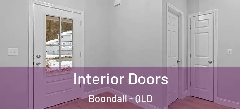 Interior Doors Boondall - QLD