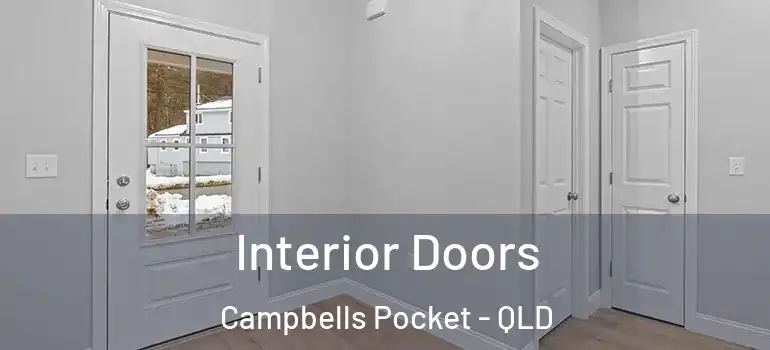 Interior Doors Campbells Pocket - QLD