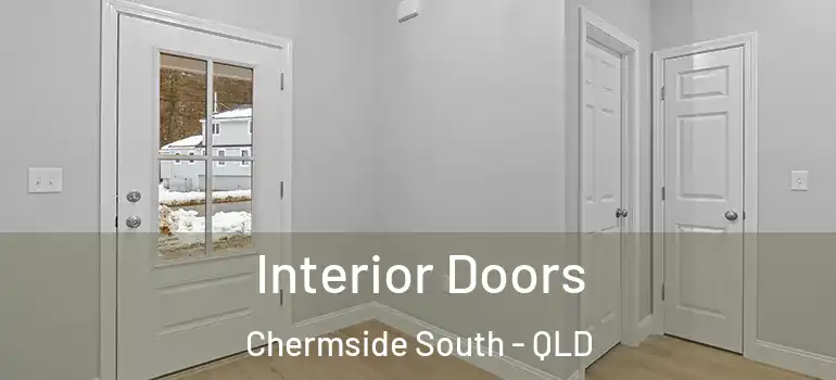 Interior Doors Chermside South - QLD