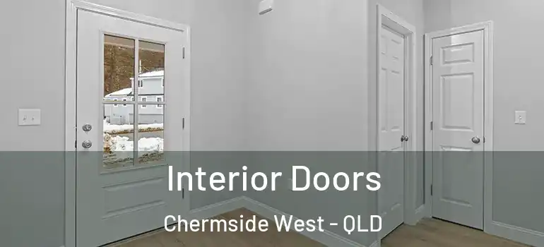 Interior Doors Chermside West - QLD
