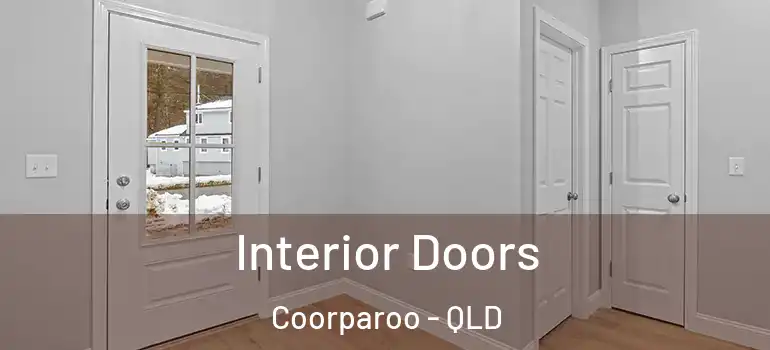 Interior Doors Coorparoo - QLD