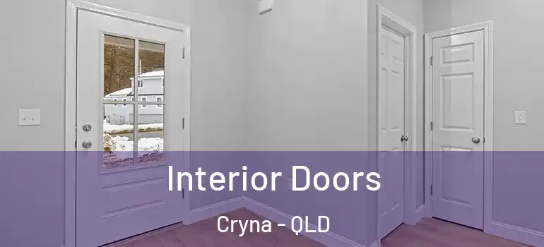 Interior Doors Cryna - QLD