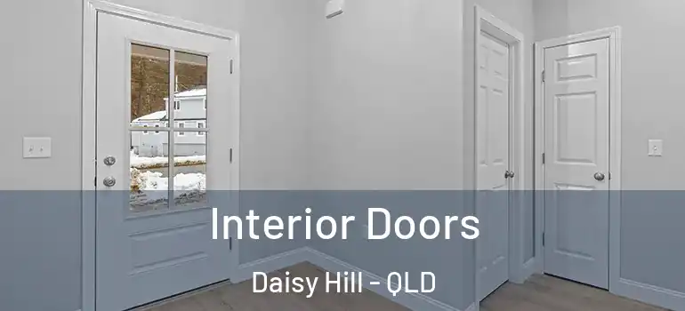 Interior Doors Daisy Hill - QLD