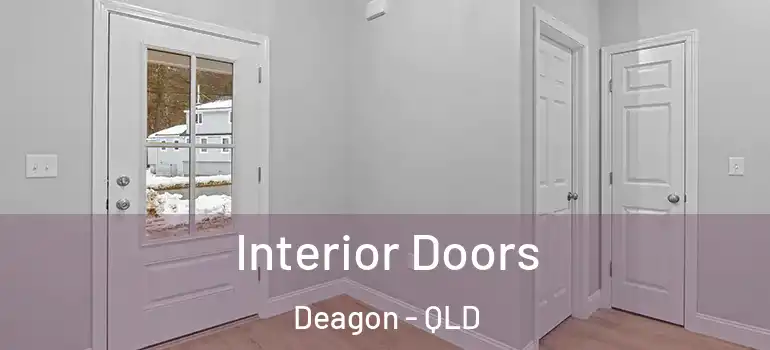 Interior Doors Deagon - QLD