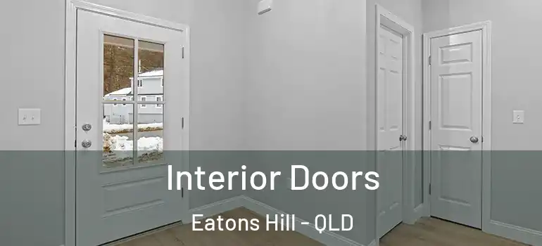 Interior Doors Eatons Hill - QLD