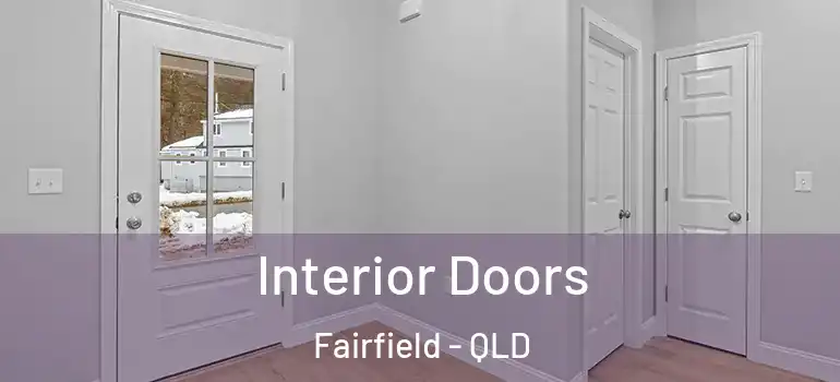 Interior Doors Fairfield - QLD