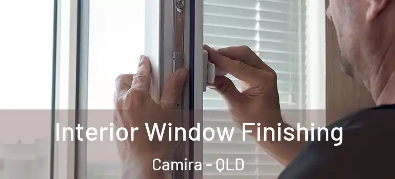 Interior Window Finishing Camira - QLD