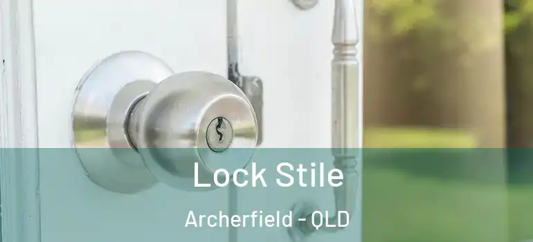  Lock Stile Archerfield - QLD