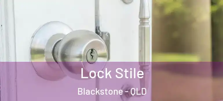  Lock Stile Blackstone - QLD