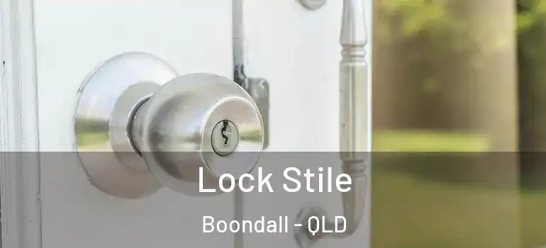 Lock Stile Boondall - QLD