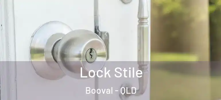 Lock Stile Booval - QLD