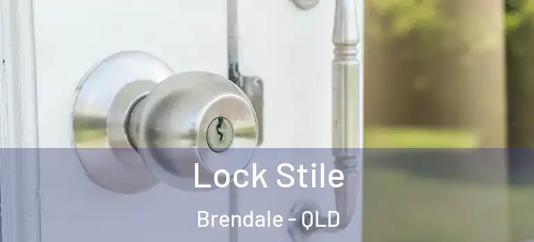 Lock Stile Brendale - QLD