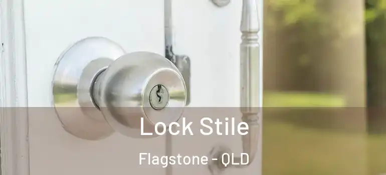 Lock Stile Flagstone - QLD