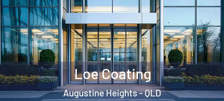 Loe Coating Augustine Heights - QLD