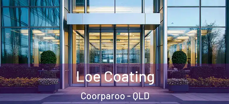 Loe Coating Coorparoo - QLD