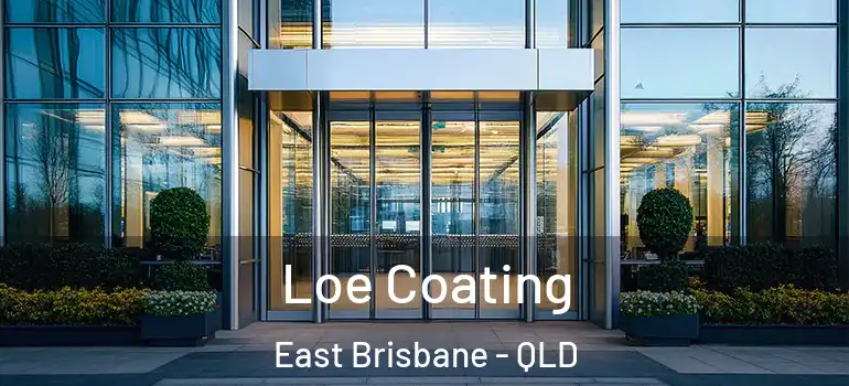  Loe Coating East Brisbane - QLD