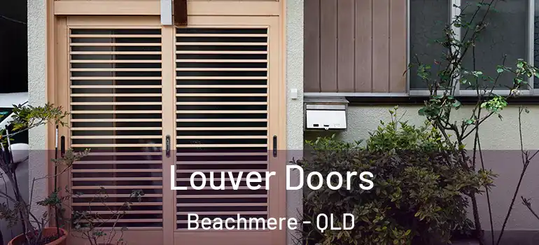 Louver Doors Beachmere - QLD