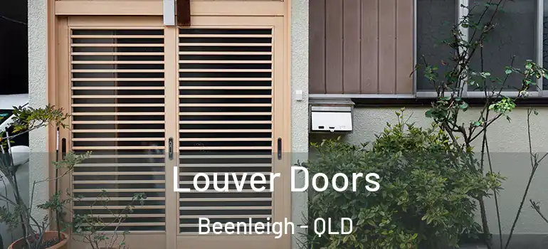 Louver Doors Beenleigh - QLD