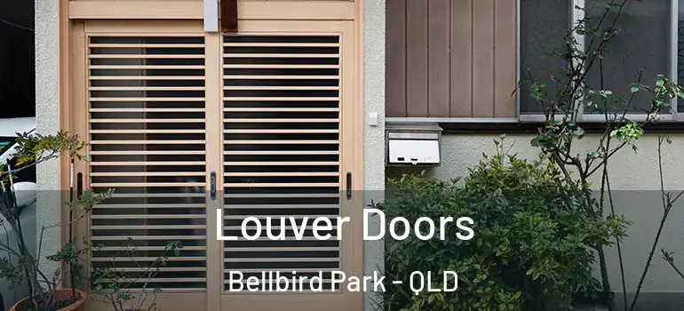 Louver Doors Bellbird Park - QLD
