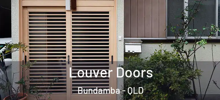 Louver Doors Bundamba - QLD