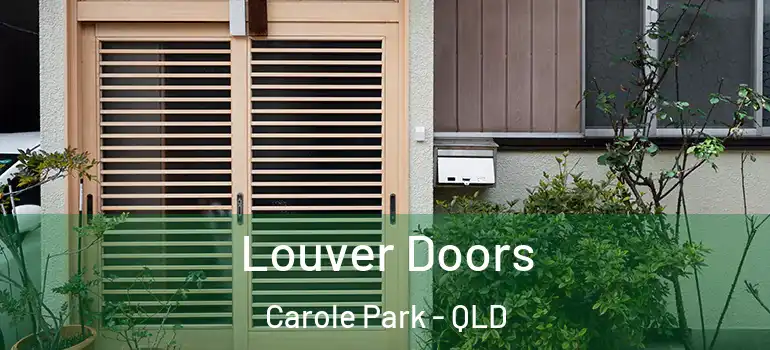 Louver Doors Carole Park - QLD