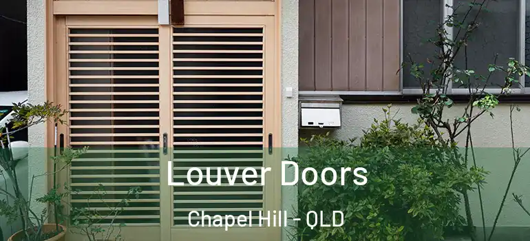  Louver Doors Chapel Hill - QLD