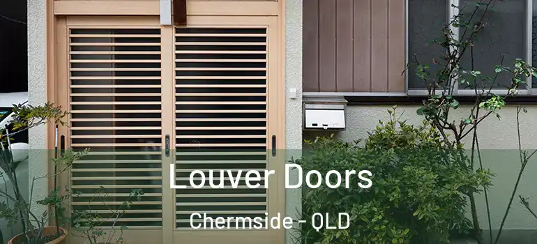 Louver Doors Chermside - QLD