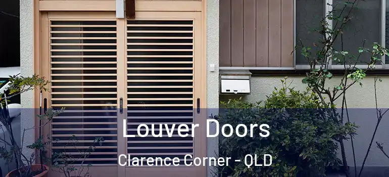 Louver Doors Clarence Corner - QLD