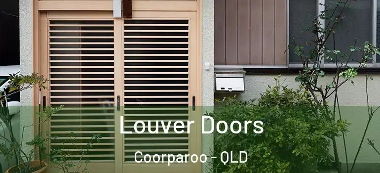 Louver Doors Coorparoo - QLD