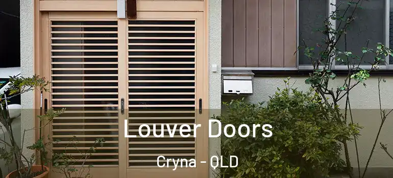 Louver Doors Cryna - QLD