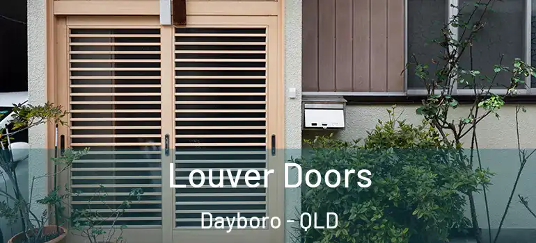 Louver Doors Dayboro - QLD