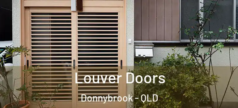 Louver Doors Donnybrook - QLD