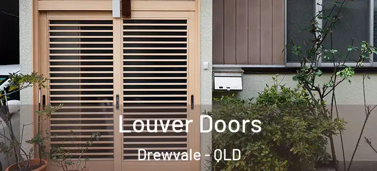 Louver Doors Drewvale - QLD