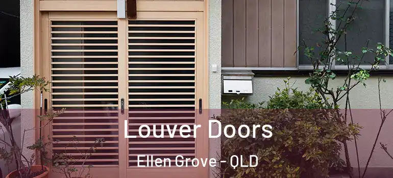 Louver Doors Ellen Grove - QLD