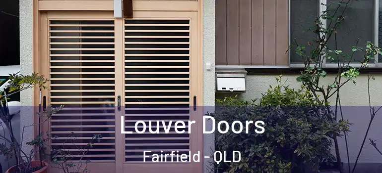 Louver Doors Fairfield - QLD