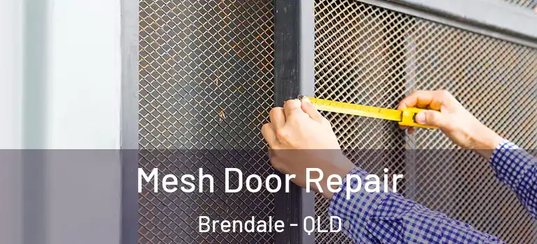 Mesh Door Repair Brendale - QLD