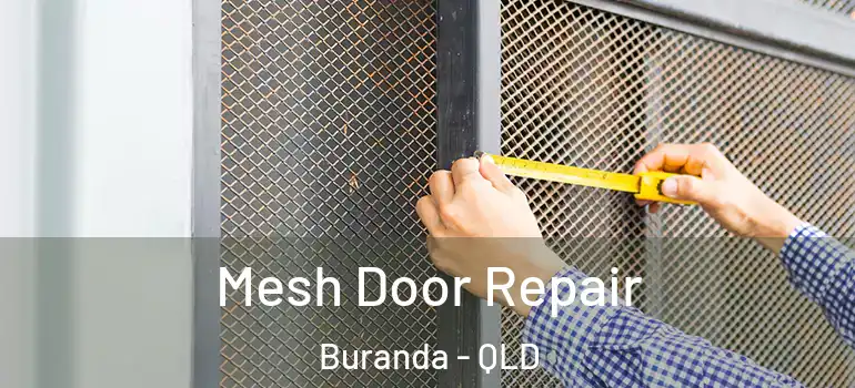 Mesh Door Repair Buranda - QLD