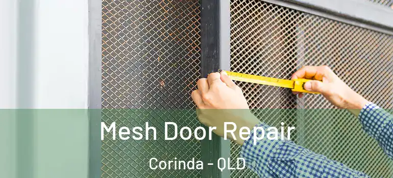  Mesh Door Repair Corinda - QLD