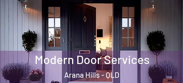 Modern Door Services Arana Hills - QLD