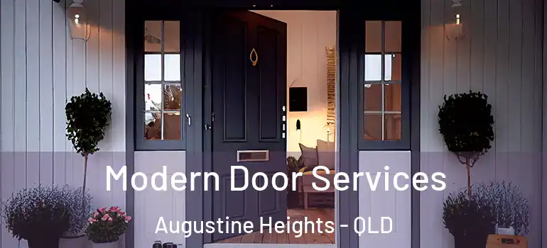 Modern Door Services Augustine Heights - QLD
