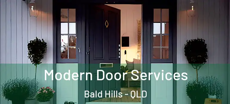 Modern Door Services Bald Hills - QLD