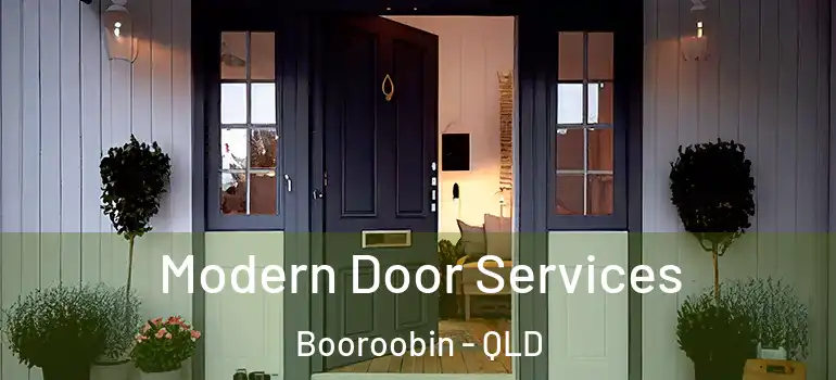 Modern Door Services Booroobin - QLD