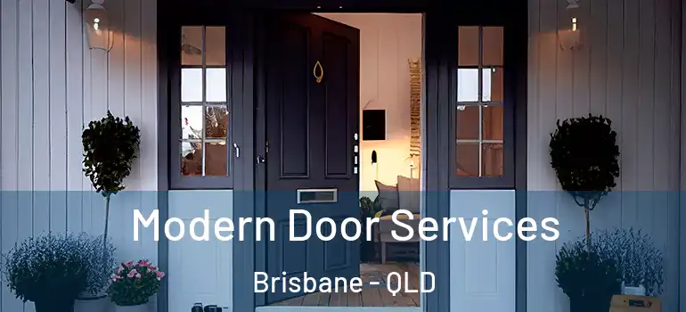  Modern Door Services Brisbane - QLD