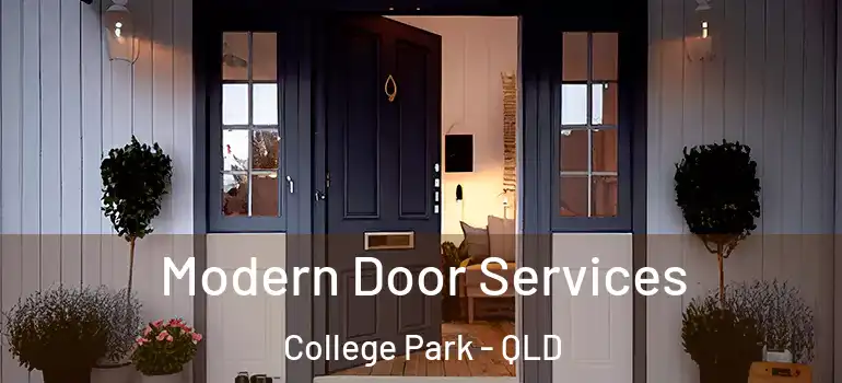  Modern Door Services College Park - QLD