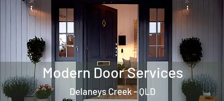 Modern Door Services Delaneys Creek - QLD