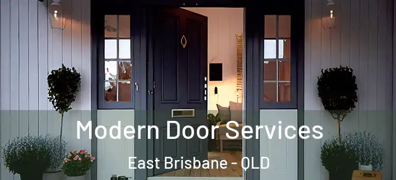  Modern Door Services East Brisbane - QLD